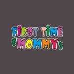 6 141 Women Pregnancy Tshirt with First time mommy Printed Design