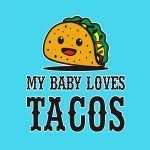 6 455 MY BABY LOVES TACOS - Women's Maternity Top Tunic Pregnancy Clothes Nightshirt Printed Design Round Neck Half Sleeves - Perfect Gift for Next Mom to Be
