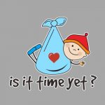 06 203 Women Pregnancy feeding Tshirt with Is it time yet Printed Design